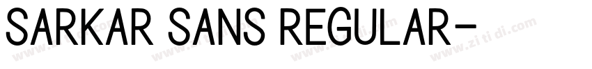 Sarkar Sans Regular字体转换